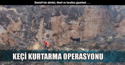 KEÇİ KURTARMA OPERASYONU