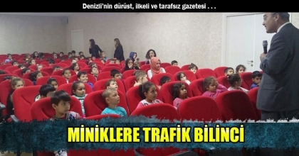 MİNİKLERE TRAFİK BİLİNCİ