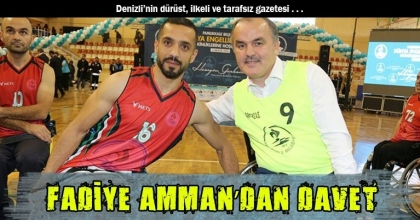 FADİYE AMMAN’DAN DAVET