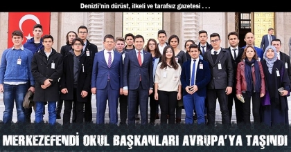 MERKEZEFENDİ OKUL BAŞKANLARI AVRUPA’YA TAŞINDI