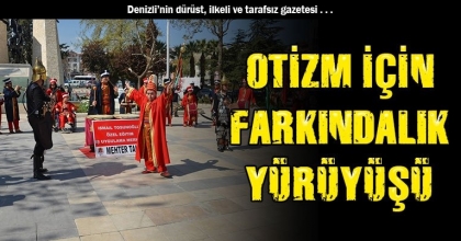 OTİZM İÇİN FARKINDALIK YÜRÜYÜŞÜ