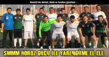 SMMM HOROZ GÜCÜ İLE YARENGÜME EL ELE