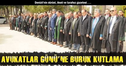 AVUKATLAR GÜNÜ’NE BURUK KUTLAMA
