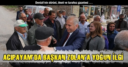 ACIPAYAM’DA BAŞKAN ZOLAN’A YOĞUN İLGİ