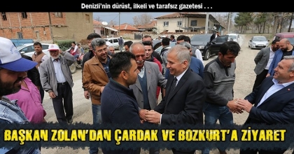 BAŞKAN ZOLAN’DAN ÇARDAK VE BOZKURT’A ZİYARET