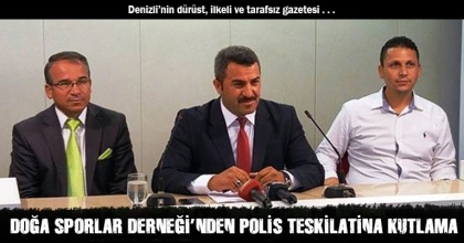 DOGA SPORLAR DERNEĞİ’NDEN POLİS TESKİLATİNA KUTLAMA