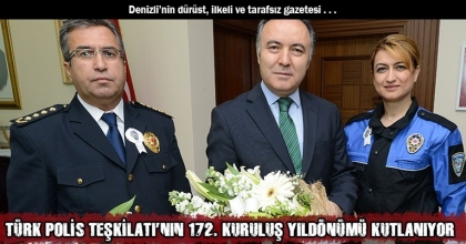 TÜRK POLİS TEŞKİLATI’NIN 172. KURULUŞ YILDÖNÜMÜ KUTLANIYOR