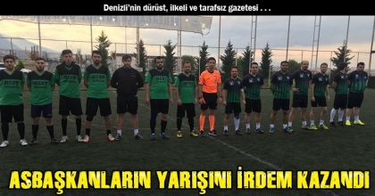 ASBAŞKANLARIN YARIŞINI İRDEM KAZANDI