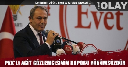 PKK’LI AGİT GÖZLEMCİSİNİN RAPORU HÜKÜMSÜZDÜR