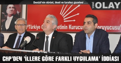 CHP'DEN 'İLLERE GÖRE FARKLI UYGULAMA' İDDİASI