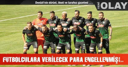 FUTBOLCULARA VERİLECEK PARA ENGELLENMİŞ!..