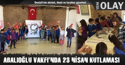 ABALIOĞLU VAKFI’NDA 23 NİSAN KUTLAMASI