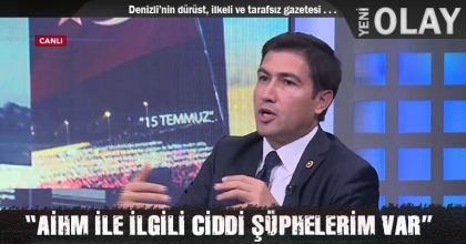 “AİHM İLE İLGİLİ CİDDİ ŞÜPHELERİM VAR”