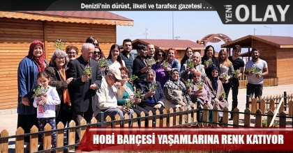 HOBİ BAHÇESİ YAŞAMLARINA RENK KATIYOR