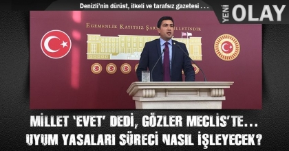 MİLLET ‘EVET’ DEDİ, GÖZLER MECLİS’TE… UYUM YASALARI SÜRECİ NASIL İŞLEYECEK?