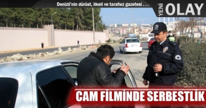 CAM FİLMİNDE SERBESTLİK