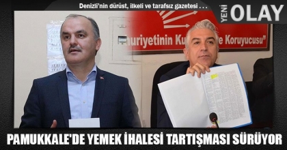 PAMUKKALE'DE YEMEK İHALESİ TARTIŞMASI SÜRÜYOR