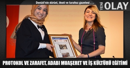 PROTOKOL VE ZARAFET, ADABI MUAŞERET VE İŞ KÜLTÜRÜ EĞİTİMİ