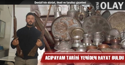ACIPAYAM TARİHİ YENİDEN HAYAT BULDU