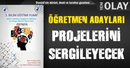 ÖĞRETMEN ADAYLARI PROJELERİNİ SERGİLEYECEK
