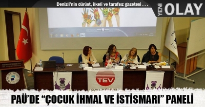  PAÜ’DE “ÇOCUK İHMAL VE İSTİSMARI” PANELİ