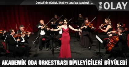AKADEMİK ODA ORKESTRASI DİNLEYİCİLERİ BÜYÜLEDİ