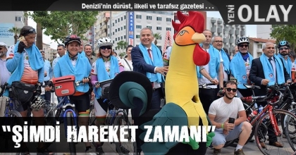 “ŞİMDİ HAREKET ZAMANI”