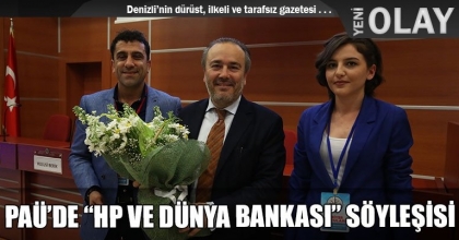 PAÜ’DE “HP VE DÜNYA BANKASI” SÖYLEŞİSİ