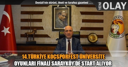 14.TÜRKİYE KOÇSPORFEST ÜNİVERSİTE OYUNLARI FİNALİ SARAYKÖY’DE START ALIYOR