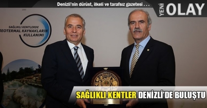 SAĞLIKLI KENTLER DENİZLİ’DE BULUŞTU