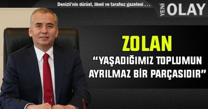 ZOLAN; “YAŞADIĞIMIZ TOPLUMUN AYRILMAZ BİR PARÇASIDIR”