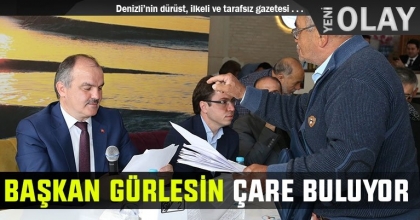 BAŞKAN GÜRLESİN ÇARE BULUYOR