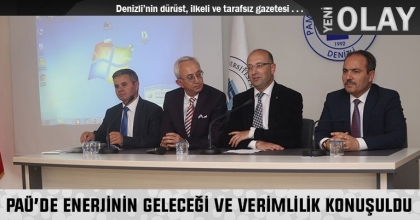 PAÜ’DE ENERJİNİN GELECEĞİ VE VERİMLİLİK KONUŞULDU