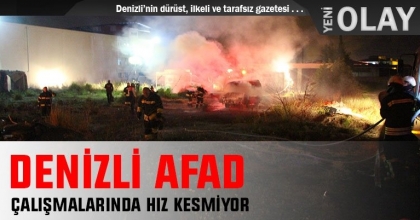 DENİZLİ AFAD, ÇALIŞMALARINDA HIZ KESMİYOR