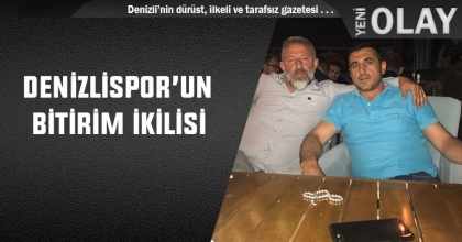 DENİZLİSPOR’UN BİTİRİM İKİLİSİ