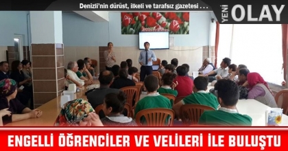 ENGELLİ ÖĞRENCİLER VE VELİLERİ İLE BULUŞTU