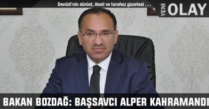 BAKAN BOZDAĞ: BAŞSAVCI ALPER KAHRAMANDI