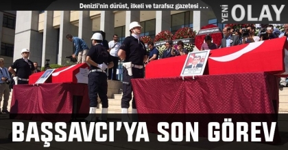 BAŞSAVCI'YA SON GÖREV