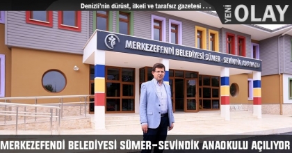 MERKEZEFENDİ BELEDİYESİ SÜMER-SEVİNDİK ANAOKULU AÇILIYOR