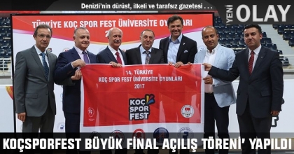 ‘KOÇSPORFEST BÜYÜK FİNAL AÇILIŞ TÖRENİ’ YAPILDI