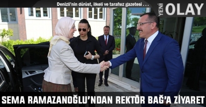 SEMA RAMAZANOĞLU’NDAN REKTÖR BAĞ’A ZİYARET