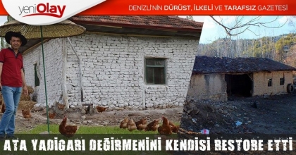 ATA YADİGARI DEĞİRMENİNİ KENDİSİ RESTORE ETTİ
