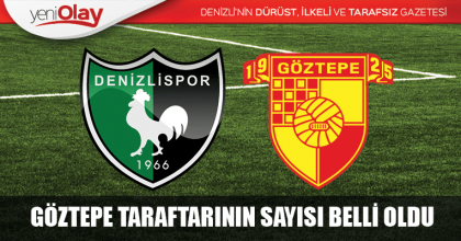 GÖZTEPE TARAFTARININ SAYISI BELLİ OLDU