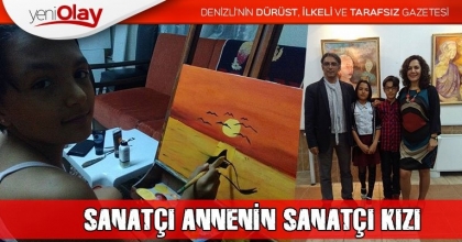 SANATÇI ANNENİN SANATÇI KIZI