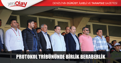 PROTOKOL TRİBÜNÜNDE BİRLİK BERABERLİK