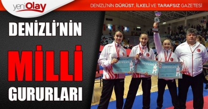 DENİZLİ’NİN MİLLİ GURURLARI