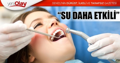 “SU DAHA ETKİLİ”