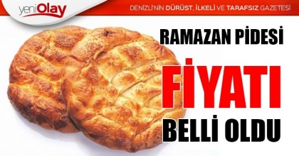 RAMAZAN PİDESİ FİYATI BELLİ OLDU