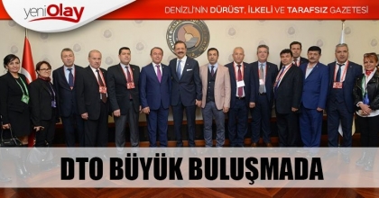DTO BÜYÜK BULUŞMADA