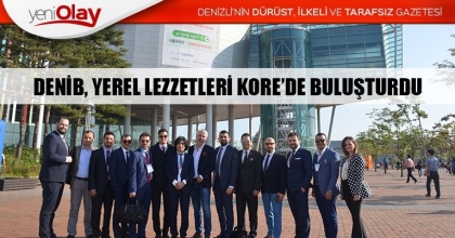 DENİB, YEREL LEZZETLERİ KORE’DE BULUŞTURDU